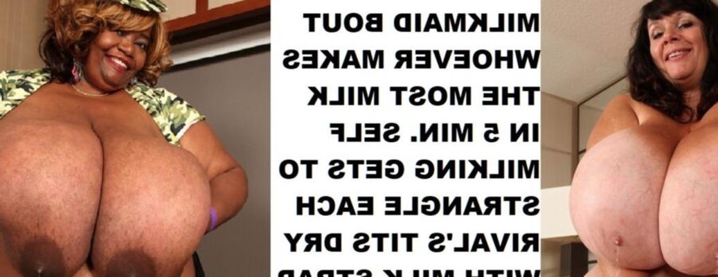 BBW VS BBW MILK TITBUST WETTBEWERBE